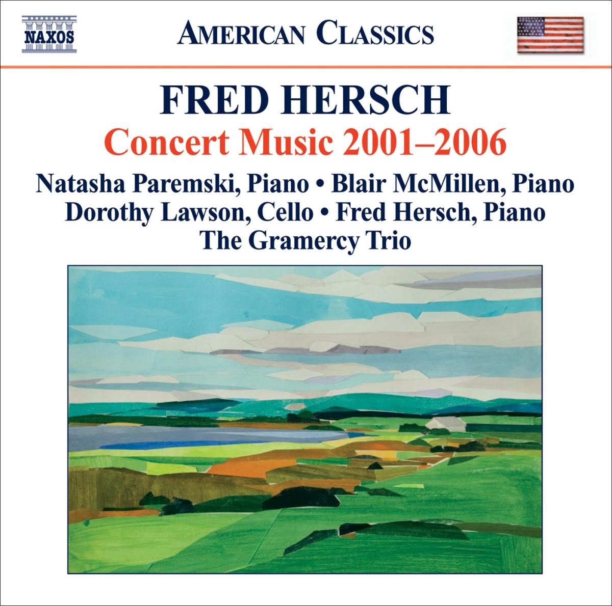 Natasha Paremski, Fred Hersch, The Gramercy Trio - Fred Hersch: Concert Music 2001-2006 (CD)