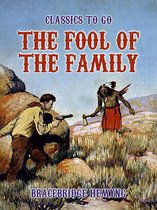 Classics To Go - The Fool Of The Family