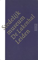 Stedelijk museum De Lakenhal, Leiden