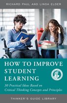 Thinker's Guide Library - How to Improve Student Learning