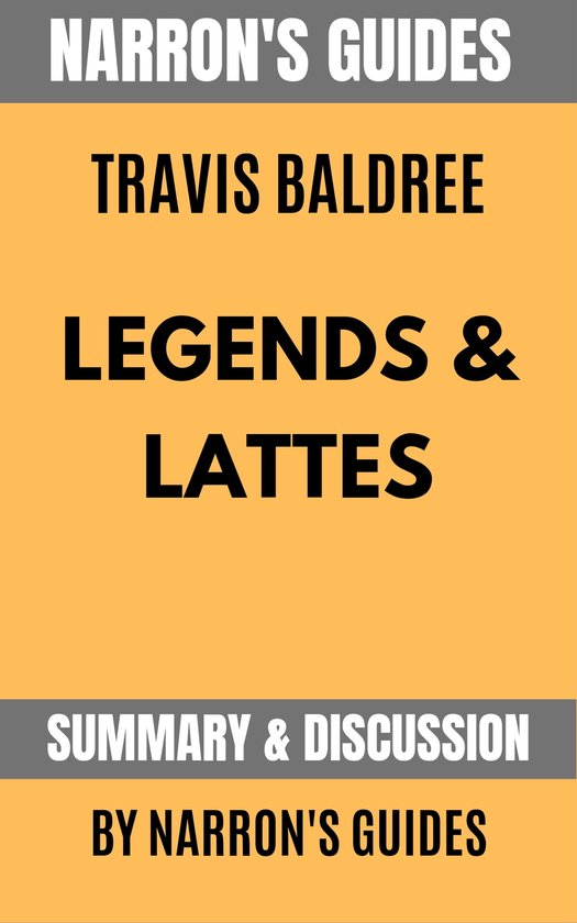 Legends & Lattes 2 Summary of Legends & Lattes by Travis Baldree [Narron