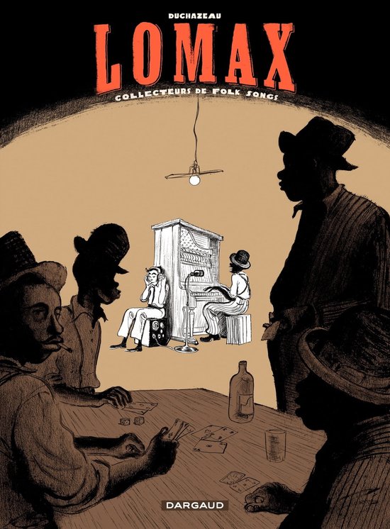 Lomax 1 - Lomax - Collecteurs de Folk songs