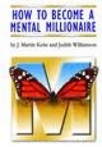 How to Become A Mental Millionaire