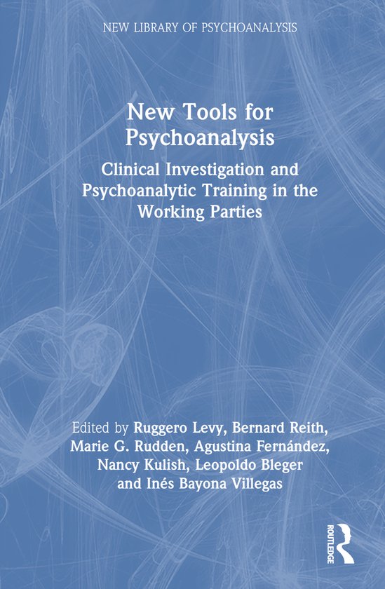 The New Library of Psychoanalysis- New Tools for Psychoanaly ... - cover