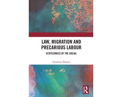 Law, Migration and Precarious Labour