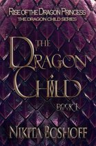 The Dragon Child Series 1 - The Dragon Child