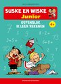 Suske en Wiske Junior 1 - Oefenblok: Ik leer rekenen 6+
