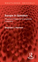 Routledge Revivals- Europe in Question
