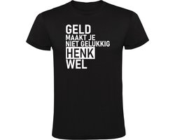 Geld maakt je niet gelukkig Henk wel Heren T-shirt - geluk- gelukkig - humor - grappig