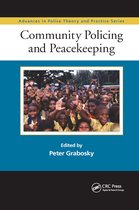 Advances in Police Theory and Practice- Community Policing and Peacekeeping