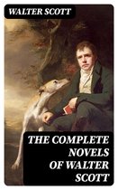 The Complete Novels of Walter Scott