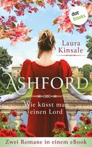 Ashford - Wie küsst man einen Lord?