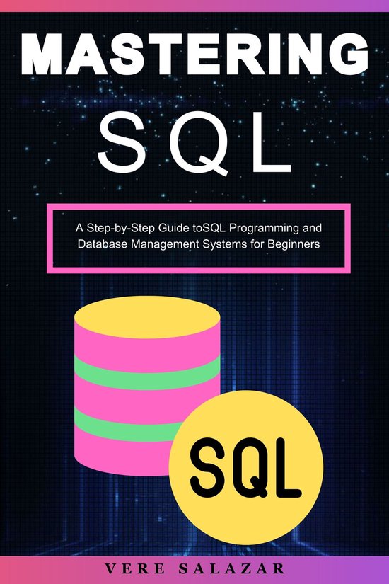 Mastering SQL (ebook), Vere salazar | 1230007454776 | Boeken | bol