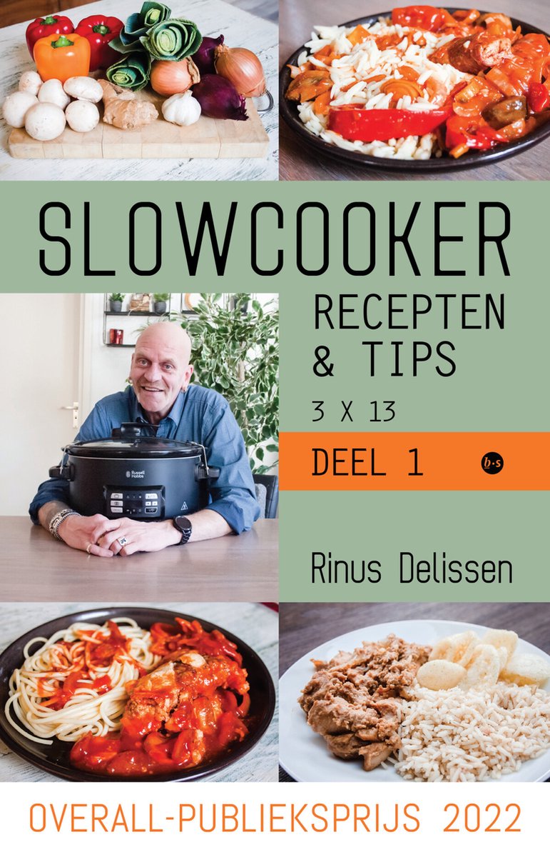 Slowcooker recepten & tips 3 X 13 - Rinus Delissen