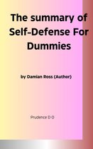 The summary of Self-Defense For Dummies