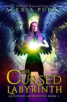 Accursed Archangels 2 - The Cursed Labyrinth (Accursed Archangels #2)