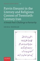Iranian Studies Series 31 - Parvin Etesami in the Literary and Religious Context of Twentieth-Century Iran