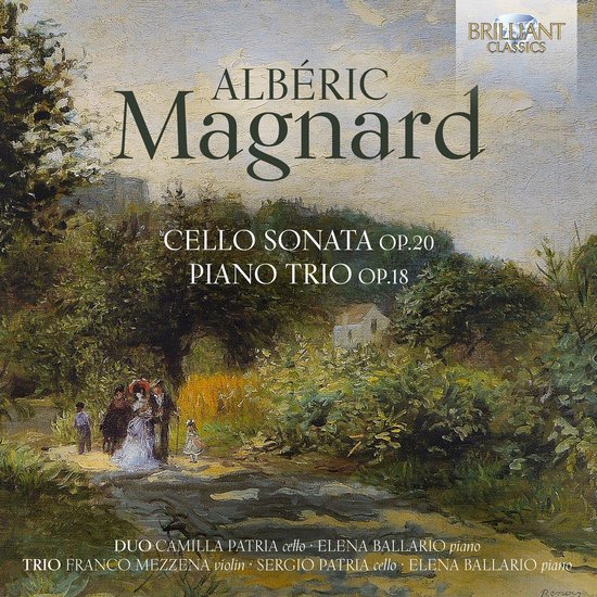 Camilla Patria, Elena Ballario, Franco Mezzena, Sergio Patria - Magnard: Cello Sonata Op. 20, Piano Trio Op. 18 (CD)