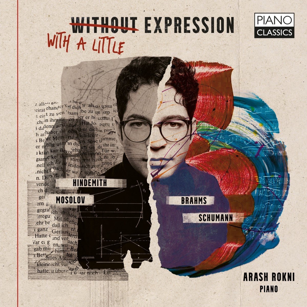 Arash Rokni - With . Without a Little Expression by Schumann, Hindemith, Mosolov, Brahms (CD)