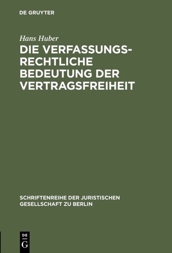 Die Verfassungsrechtliche Bedeutung Der Vertragsfreiheit - cover