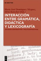 Interaccion entre gramática, didáctica y lexicografía