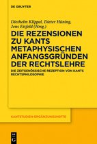 Kantstudien-Erganzungshefte212- Die Rezensionen zu Kants Metaphysischen Anfangsgründen der Rechtslehre