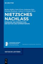 Nietzsche-Lektüren9- Nietzsches Nachlass