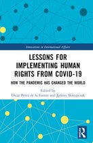 Innovations in International Affairs- Lessons for Implementing Human Rights from COVID-19