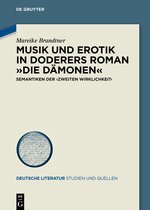 Deutsche Literatur. Studien und Quellen41- Musik und Erotik in Doderers Roman »Die Dämonen«