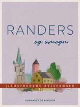 Illustrerede Rejsebøger - Randers og omegn