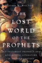 The Lost World Series - The Lost World of the Prophets