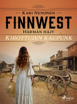 FinnWest: Härmän häjy 8 - Kirottujen kaupunki