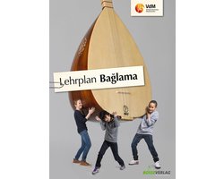 Lehrpläne des Verbandes deutscher Musikschulen e.V. - Lehrplan Bağlama