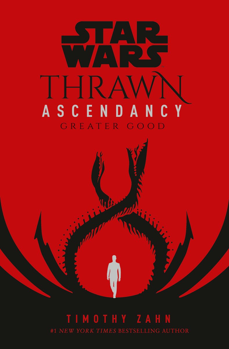 Star Wars: The Ascendancy Trilogy- Star Wars: Thrawn Ascendancy (Book II: Greater Good) - Timothy Zahn
