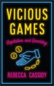 Vicious Games Capitalism and Gambling Anthropology, Culture and Society