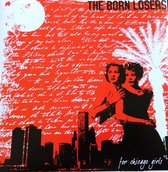 Born Losers - For Chicago Girls (7" Vinyl Single)