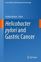 Current Topics in Microbiology and Immunology 444 - Helicobacter pylori and Gastric Cancer