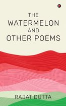 The watermelon and other poems