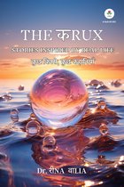 The Crux - Stories Inspired by Real Life