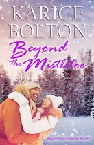 Beyond Love Series 7 - Beyond the Mistletoe