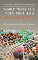 Anthem IGLP Rethinking Global Law and Policy Series- World Trade and Investment Law Reimagined