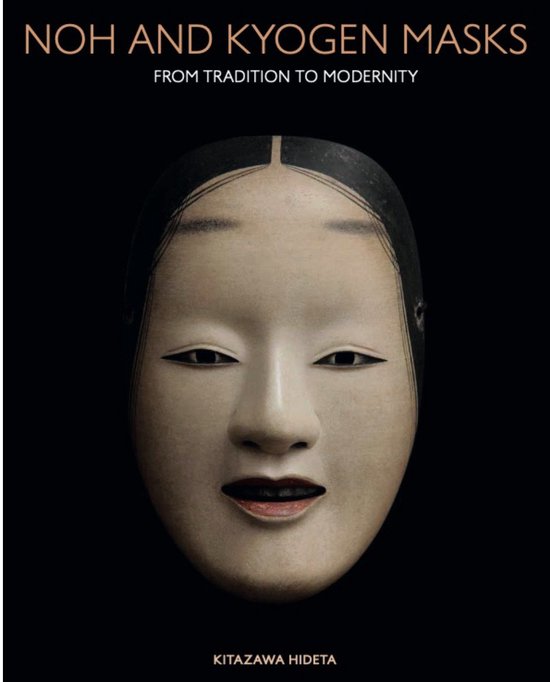 Noh and Kyogen Masks - cover
