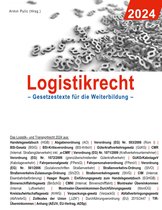 Gesetzestexte für die Weiterbildung - Logistikrecht 2024