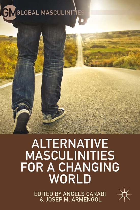 Alternative Masculinities for a Changing World - cover