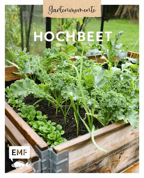 Gartenmomente Hochbeet (ebook), Die Stadtgärtner 9783745920680