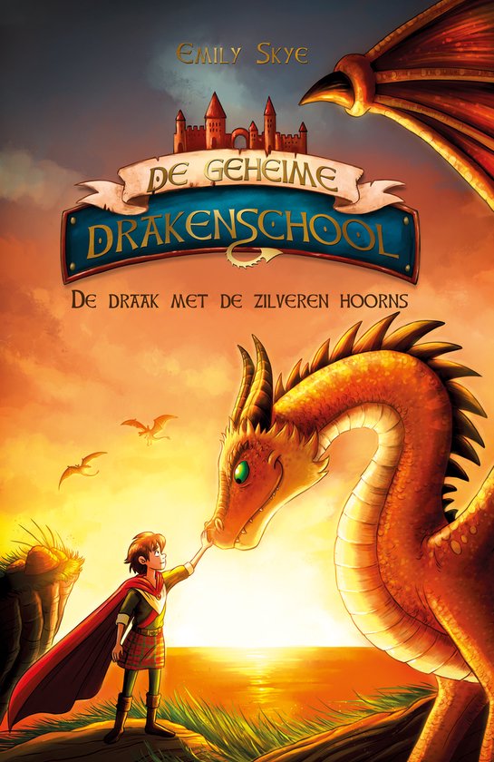 De geheime drakenschool 2 - De draak met de zilveren hoorns - cover