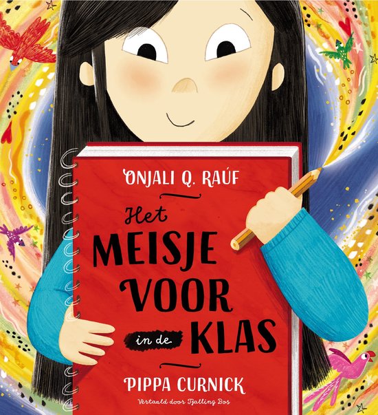 Het meisje voor in de klas, Onjali Q. Rauf | 9789026173578 | Boeken | bol