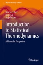 Physical Chemistry in Action- Introduction to Statistical Thermodynamics