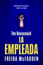 LA EMPLEADA / THE HOUSEMAID-The Housemaid (La empleada)