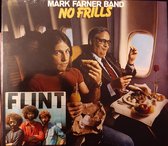 Mark Farner Band - No Frills / Flint